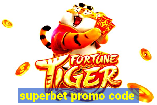 superbet promo code